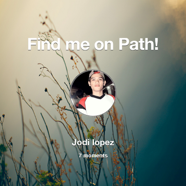 jodi_lopez's tweet photo. Find me on #Path now! Go to: http://t.co/4SNr37kBJq! #thepersonalnetwork http://t.co/cEchVrrQE9