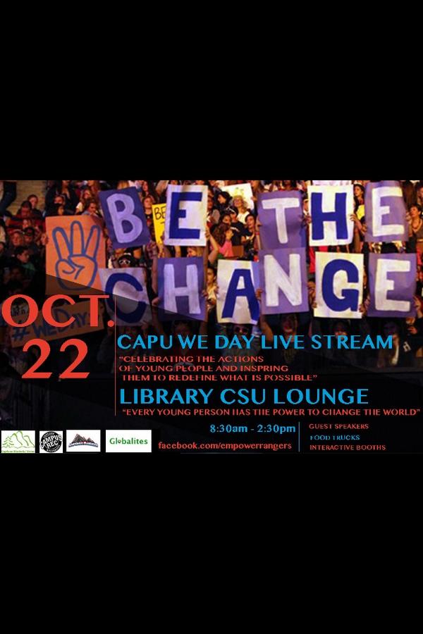 capuempower's tweet photo. Stop by the CSU Lounge this Wednesday to watch WE DAY Vancouver! Be the Change #capuempower http://t.co/joMFJr5rmg