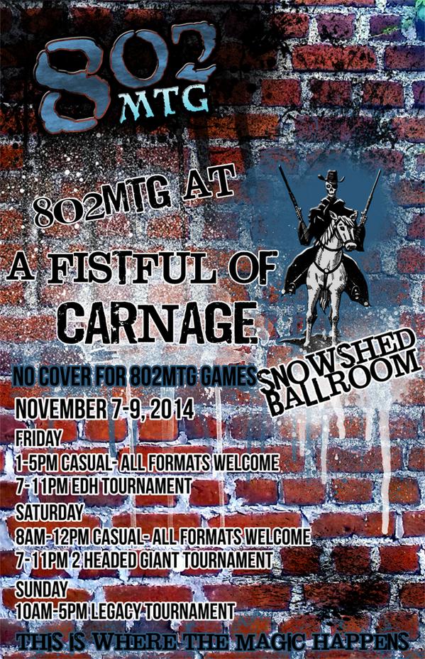 802MTG's tweet photo. #802mtg events for  upcoming @carnage. #vt and other northeast #tabletop gamers get there. #mtg @MalliGal @andrewgvt http://t.co/fNXnPuMUHV