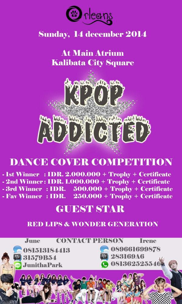 KPOP ADDICTED DANCE COVER COMPETITION. Sunday 14 Dec 14. Kalibata City Square Read: tl.gd/n_1sd7lhr  *1