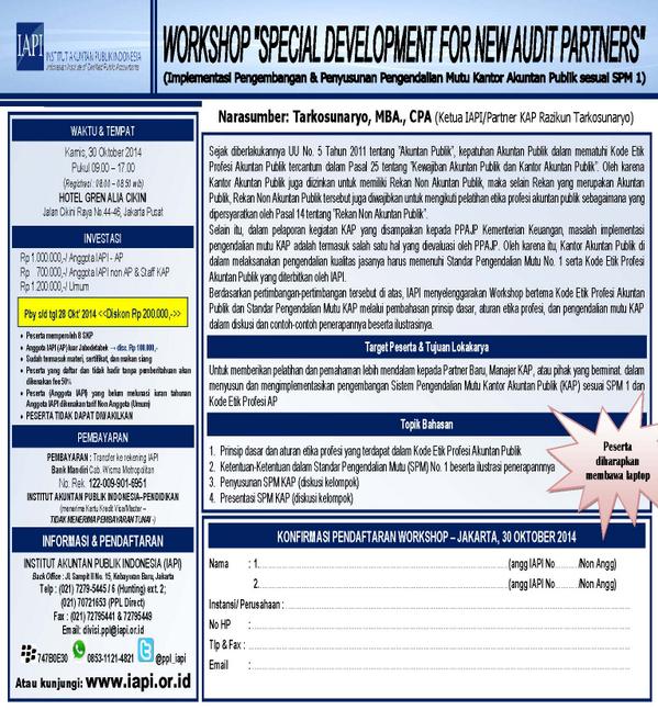 ppl_iapi's tweet image. Workshop"Special Development for New Audit Partners". Jakarta, 30 Oktober 2014. Info 021 70721653.