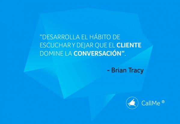 CallMeGlobal's tweet image. “Desarrolla el hábito de escuchar y dejar que el cliente domine la conversación”.  - Brian Tracy #frases #ventas