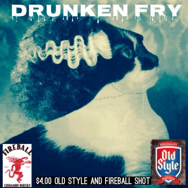 DrunkenFry's tweet photo. Monday! $4.00 Old Style and fireball shot! See everybody at 4! @DrunkenFry http://t.co/ys4IlistDV