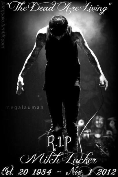 Happy Birthday Mitch Lucker. Keep on stomping R.I.P   