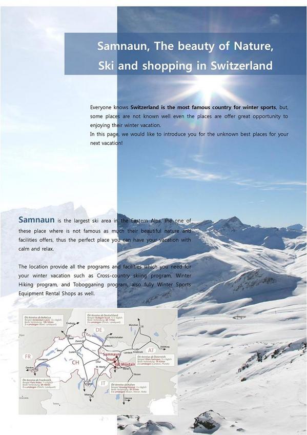 The magazine published about Samnaun is the best place for shopping&amp;winter sports!  Also they introuduce us as well!