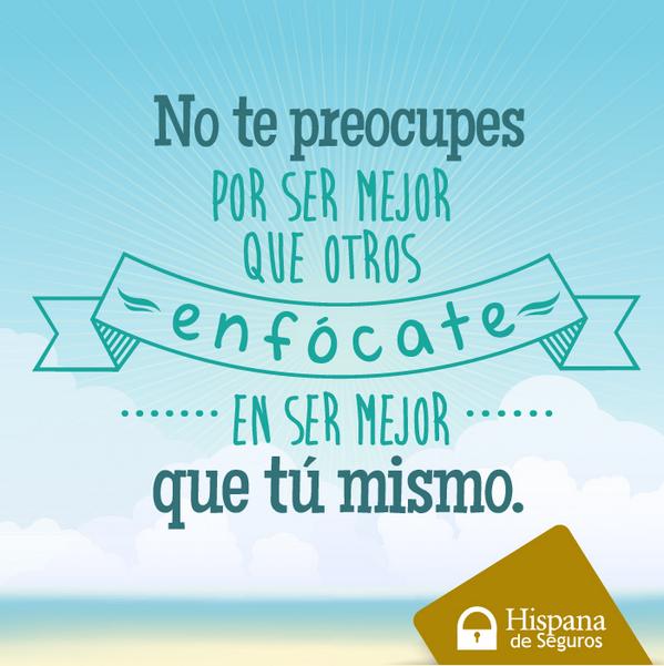 ¡Sé la mejor versión de ti mismo y contagia a todos a tu alrededor para que hagan lo mismo!