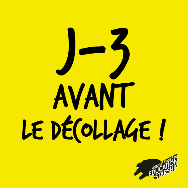 Il ne vous reste plus que 3 jours pour nous rejoindre. Embarquez sur educationstarship.com #InnovationPédagogique