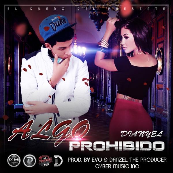 partyonlinefm's tweet photo. #PromosParty @DianyelOficial - Algo Prohibido http://t.co/9wOphBbuDQ (Prod. By Evo & Danzel The Producer) http://t.co/MvBcrA11CN