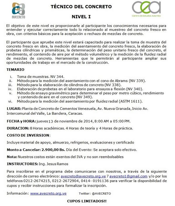 AVECRETO's tweet image. @ AVECRETO  invita al Curso TÉCNICO DEL CONCRETO
NIVEL I Jueves 13 de Noviembre de 2014 se adjunta mayor información.