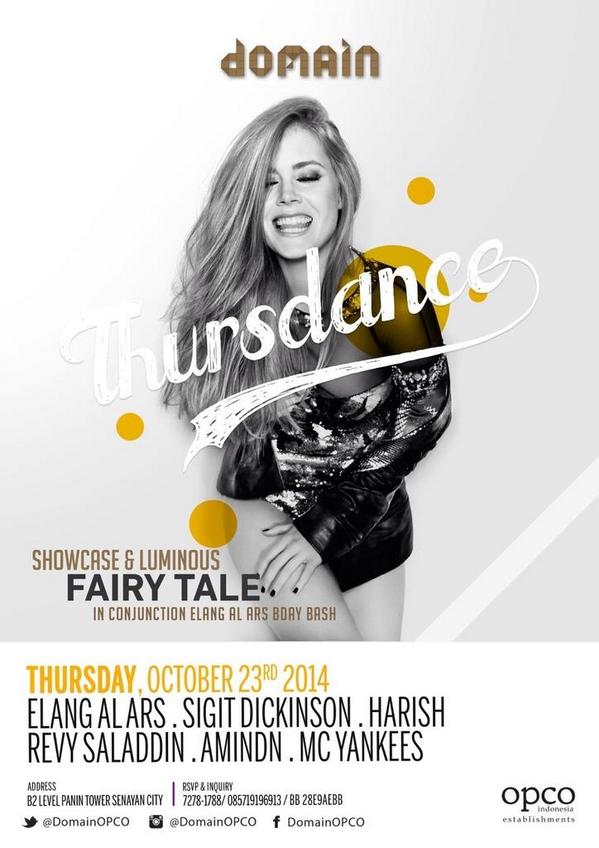 ShowcaseEnt_'s tweet image. DON'T FORGET! "THURSDANCE: Fairy Tale" w/ @LuminousEnt_ at @domainOPCO dj's: elang, sigit, revy, harish, and aminDn🙌