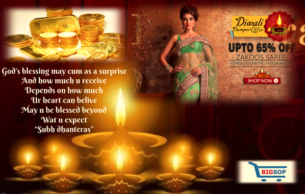 bigsop's tweet photo. HAPPY DHANTERAS FRIENDS YOU AND YOUR FAMILY !!!!
#BestOnlineShoppingSitesInBangalore
#BIGSOP
http://t.co/b9e49TfcuV http://t.co/zkdx93IjvU