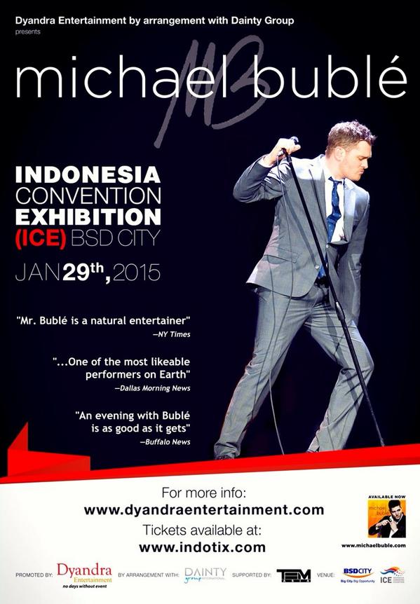cherribrahim's tweet photo. Michael Buble Live in Jakarta,  January29th ... #MichaelBubleJKT #MBJkt more info @DyandraEnt http://t.co/kjy81x2Fd1