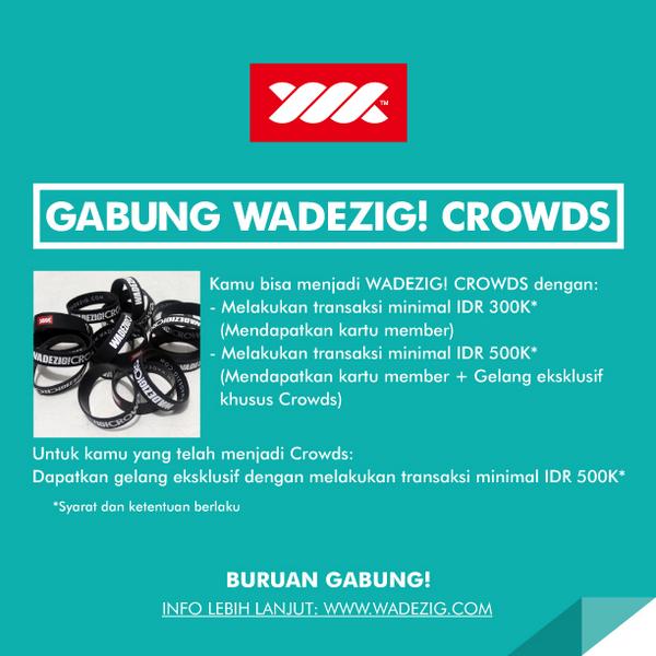 WDZG's tweet image. Kamu bisa menjadi Wadezig! Crowds, dengan melakukan transaksi minimal IDR 300K! Mudah kan?.