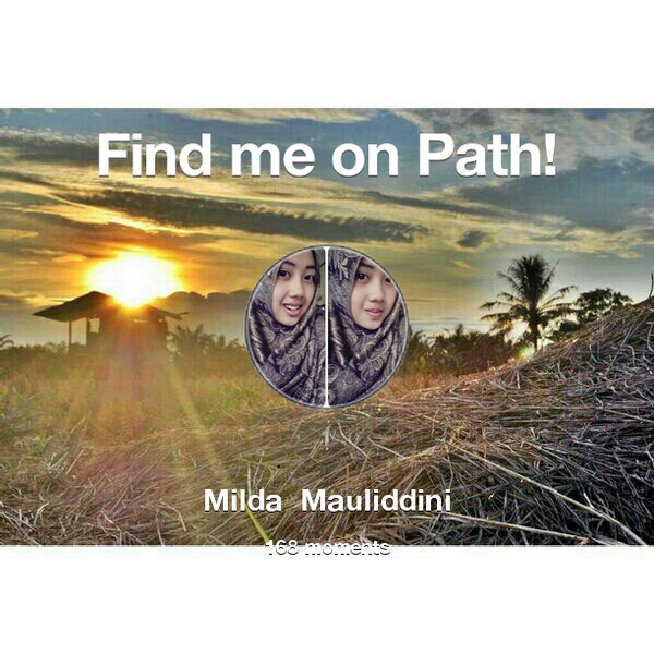 21Mauliddini's tweet photo. I've shared 168 memories with my friends on #Path - see them now at http://t.co/kaETNC7p9R! #thepersonalnetwork http://t.co/WkGQhIx7Lp