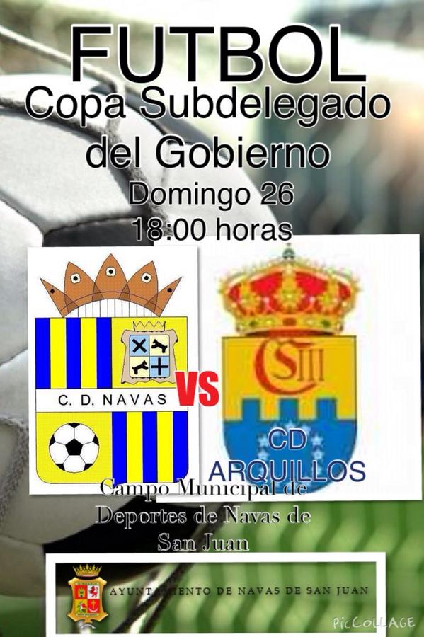 DeportesNavas's tweet photo. Copa Subdelegado del Gobierno. Domingo 26 a las 18:00, derbi comarcal entre nuestro CD NAVAS y el vecino CD ARQUILLOS http://t.co/GdqxnCBvm7