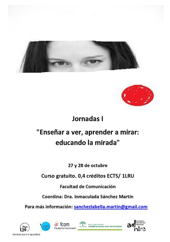 Inmaculada_Sanl's tweet photo. Jornadas I "Enseñar a ver, aprender a mirar: educando la mirada" 27 y 28 de octubre #FCOM http://t.co/XifgYQDweL