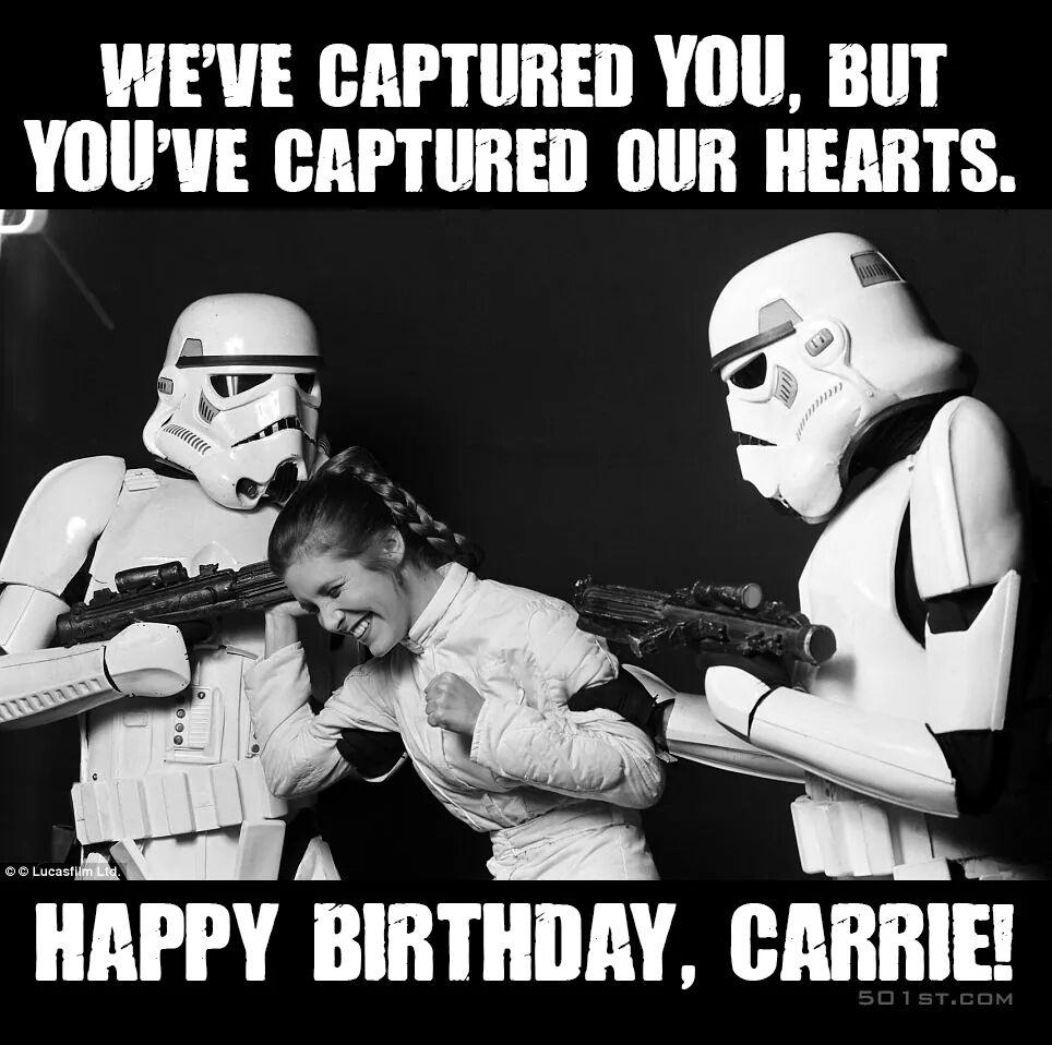 Happy Birthday to Honorary Member Carrie Fisher ( May The Force Be With You! 