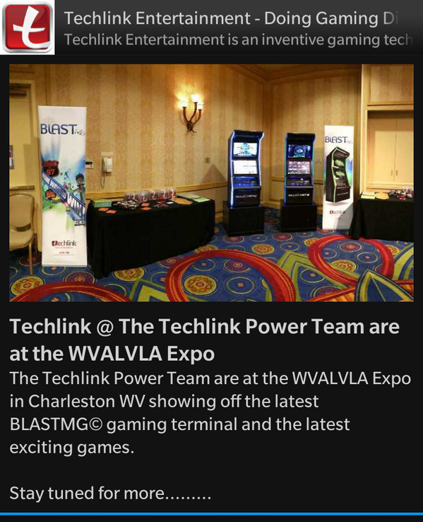 RonTechlink's tweet image. Techlink is at the WVALVLA Expo in Charleston WV showing off the latest BLASTMG© gaming terminal.  BBMC: C0034D612