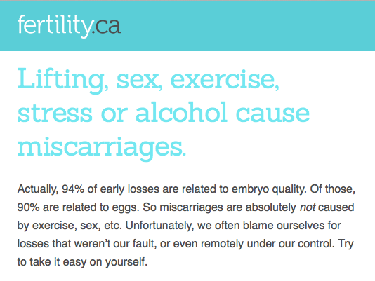 #FertilityMyths: #miscarriage is caused by lifting, sex, exercise, stress or alcohol mf.tt/6su9S
