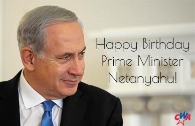 Happy Birthday to Israel Prime Minister Benjamin 