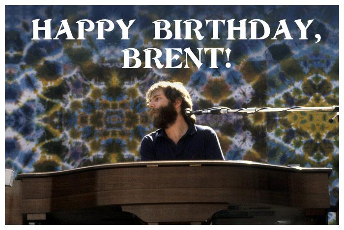  MT Happy birthday to keyboardist, Brent Mydland! We miss you.  