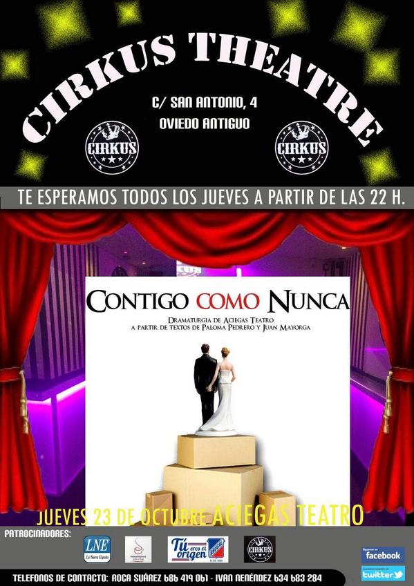 ESTE JUEVES! 22 H  "Contigo como Nunca" en CIRKUS THEATRE OVIEDO BAR ! No os lo podéis perder.