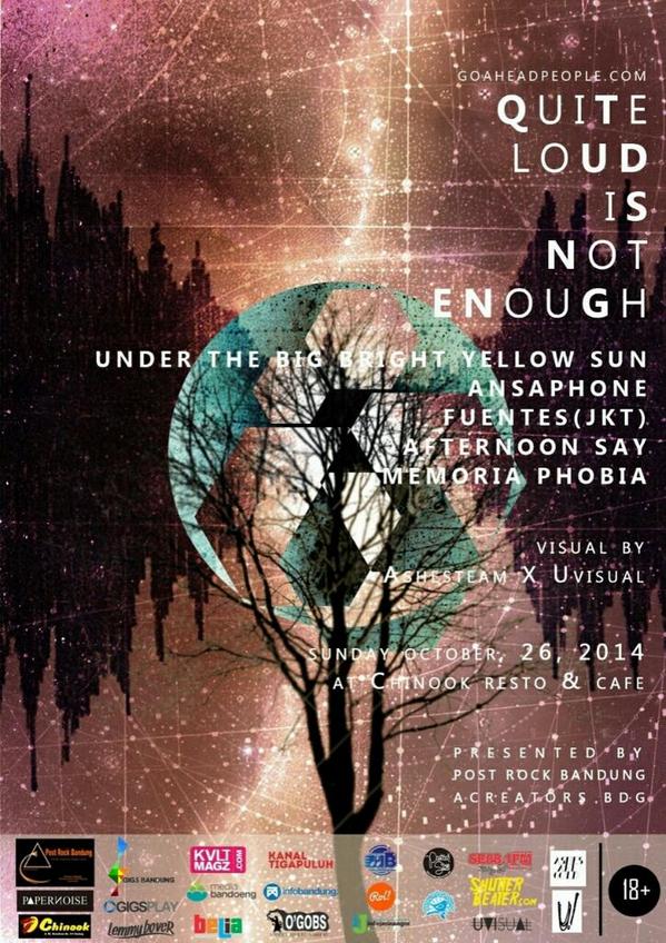 Remember!!! Qiute Loud 'Is Not Enough' from @PostrockBandung // Sunday, 26 Oct 2014 at Chinook Cafe. Freee...