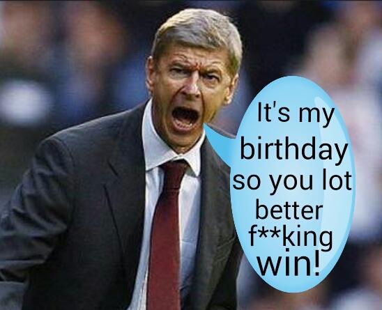 Happy birthday Arsene Wenger! 

EXCLUSIVE! 

Tonights team talk in full.... 