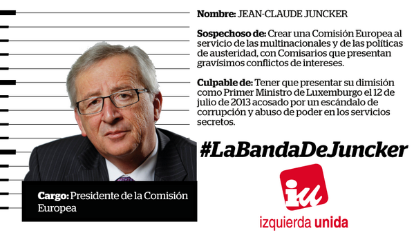 IzquierdaUnida's tweet image. Os presentamos a #LaBandaDeJuncker, la nueva Comisión Europea al servicio de las multinacionales (1/2)