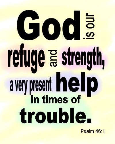 TimBurt's tweet photo. Psalms 46:1 (NIV) "God is our refuge and strength, an ever-present help in trouble." https://t.co/KHMjQGXqml