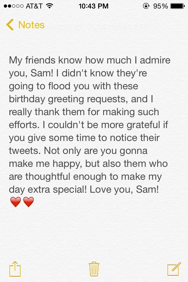 Hi Sam! Just a "Happy Birthday" would definitely make me the happiest birthday girl!     