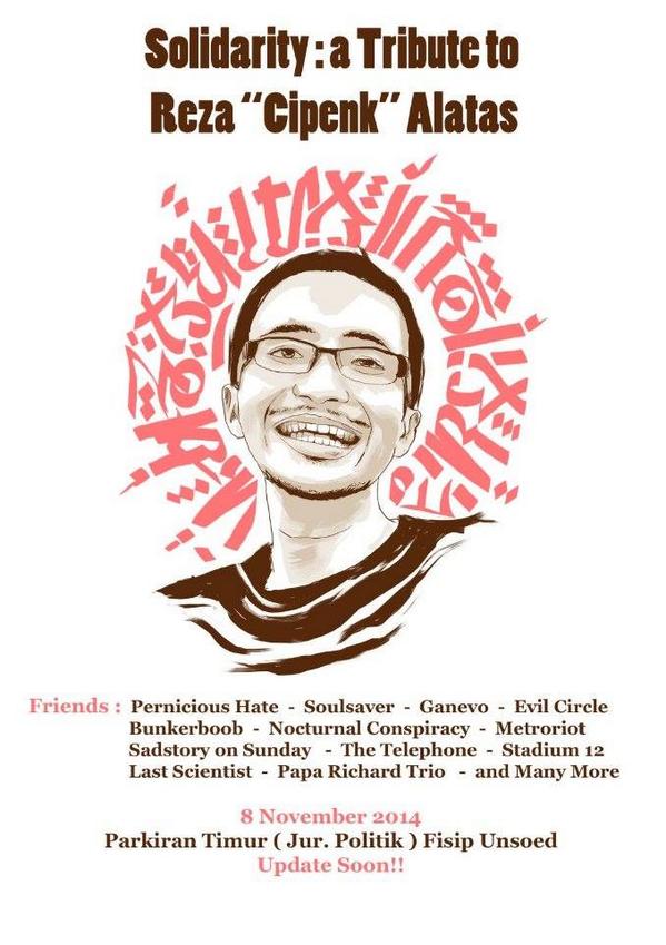 Solidarity : A Tribute to Reza 'Cipenk' Alattas | 8 November 2014 - FISIP Unsoed