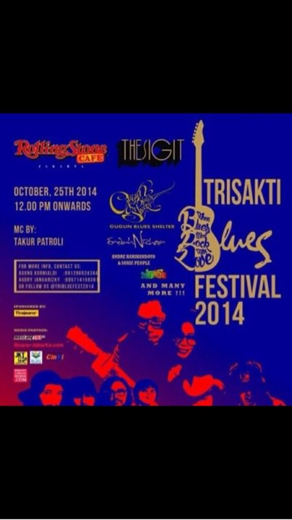 @triblufest2014 dont miss the date guys. Prepare your self and join Trisakti Blues Festival 2014 !