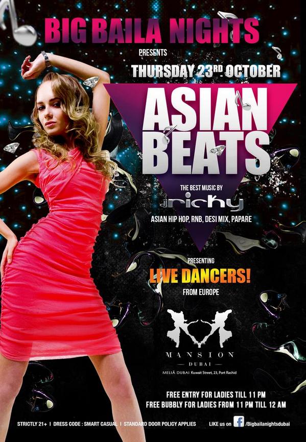 MansionDubai's tweet photo. BigBailaNights Dubai presents #Asianbeats
#Dubainightlife #Diwali #DjRicky #Life #Mayhem #Bollywood #Punjabi #Friends http://t.co/YHl25Z9uTN