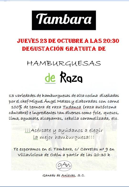 Hoy 23-oct, en el rest. TAMBARA de Villaviciosa de Odón (C/ Carretas, 9) degustación gratuita de Hamburguesas de Raza