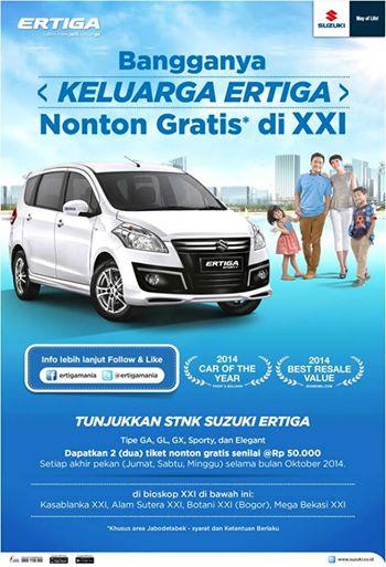 Yuk ke XXI bersama keluarga selain nonton bersama kalian juga bisa dapetin Voucher XXI dgn liatin STNK Ertiga kamu :)