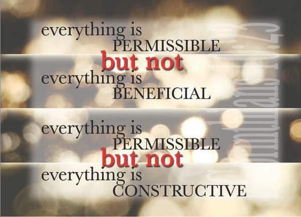 life_stores's tweet photo. Everything is permissible, but... #words #truth http://t.co/KlbblBGdyw