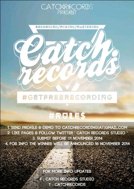 Mau dapet rekaman gratis ? Kirim demo kalian ke <a href="/catchrecords/">Catch Recordings Std</a> . Caranya dibawah ini, sebelum tgl 01 November