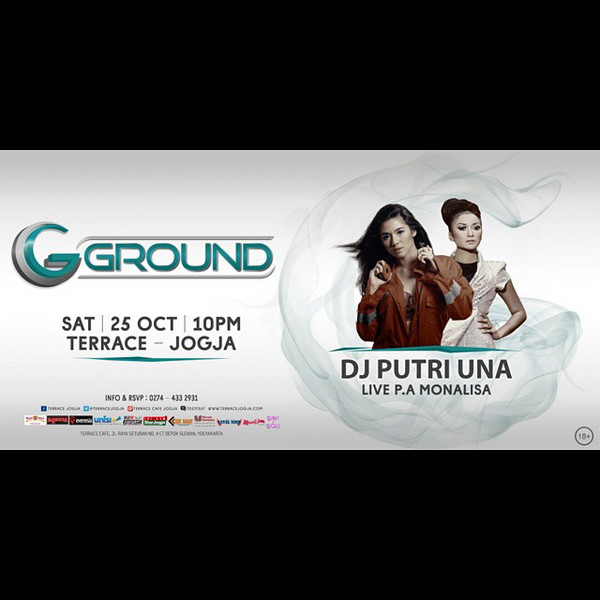 terracejogja's tweet photo. Saturday, Oct 25th 2014 at @terracejogja @GG_Id_event GGround present DJ Una Putri @unaputri feat Monalisa HTM 40 K http://t.co/2d5WkaNLfz