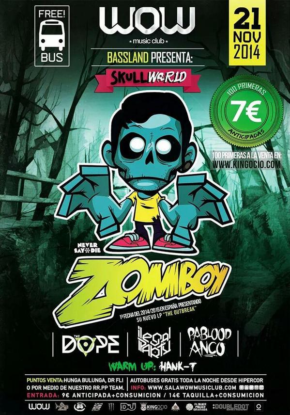 DaviidF22's tweet photo. LLEGA LA INVASIÓN ZOMBIE A GRANADA!!
VIERNES 21 DE NOVIEMBRE
Bassland presenta Zomboy en Sala Wow Music Club!! http://t.co/OWC4xVcpI0