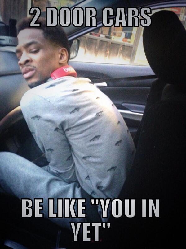 valeriesusan_'s tweet photo. “@ItsJ_Cole: 😂😂 2 door cars be like http://t.co/BIEDSn9pCI” @Rodskies_ @lilerika7 😂