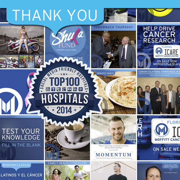 MoffittNews's tweet photo. #Moffitt was selected as a Top 100 Most #SocialMedia Friendly Hospital for 2014 by @nursejournal. Thank you fans! http://t.co/n81EQ2xQAW
