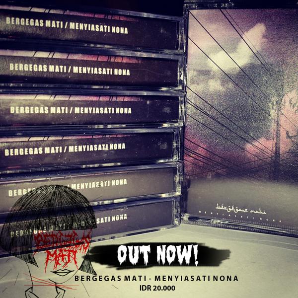 OUTNOW! Bergegas Mati - Menyiasati Nona | Rp 20rb | contact: 085248563444 / 087701603007