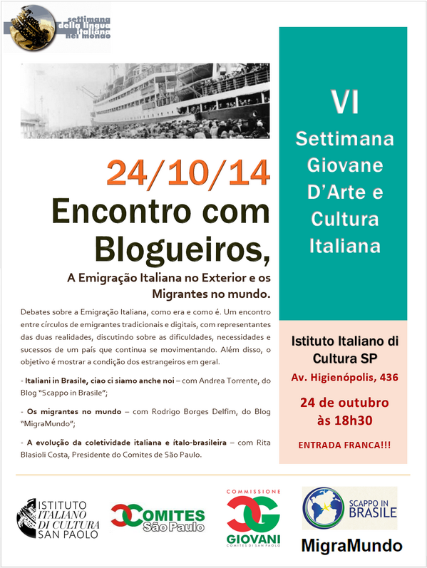 Daqui a pouco no @IIC_San_Paolo, Encontro com Blogueiros - A Emigração Italiana no Exterior e os Migrantes no Mundo.
