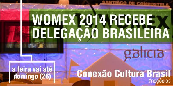 20ª edição da WOMEX 2014 recebe delegação brasileira do Conexão Cultura Brasil #negócios goo.gl/Dl7wJw
