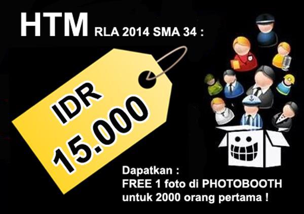 HTM #RLA2014sma34 CUMA Rp15.000 FREE 1 foto di photobooth HANYA utk 2000 org pertama! <a href="/cumadi34/">SMAN 34 Jakarta</a> @h_prasetiya