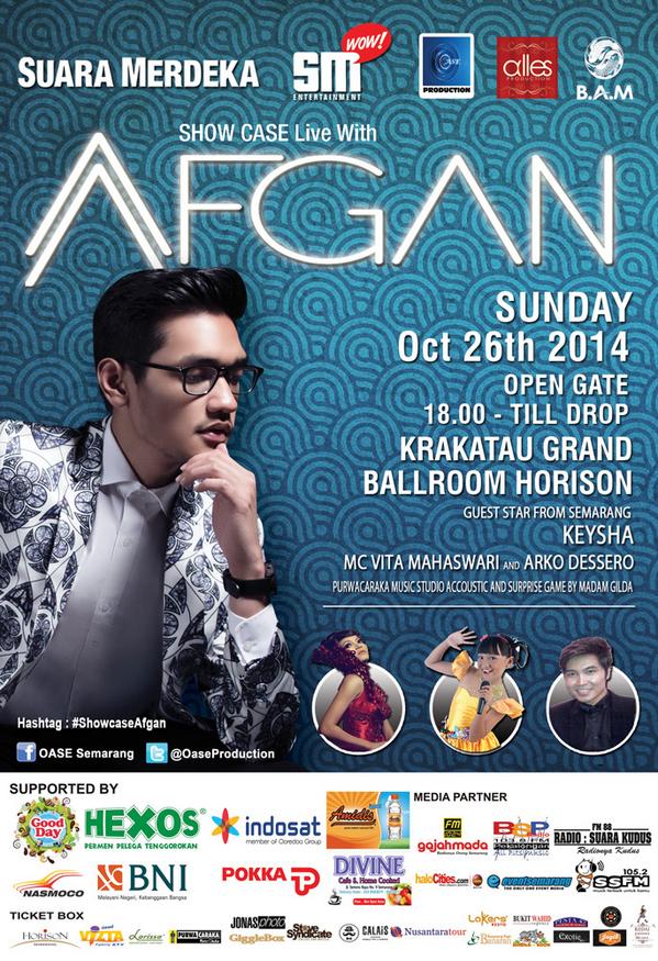 AFGAN Live In Concert | 26 Oktober 2014 | @ Horison Semarang | Info: 083842741292 // 7D14E0EF #ShowcaseAfgan