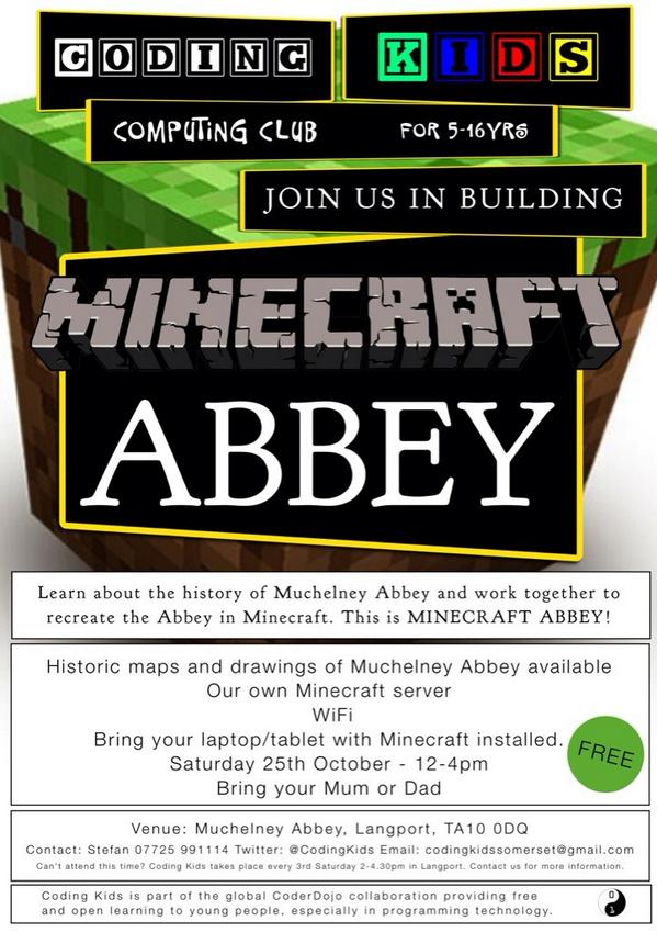CodingKids's tweet image. TODAY Minecraft Abbey 12-4pm FREE Computing Club for 5-16 yr olds. Venue: Muchelney Abbey,Langport,Somerset TA10 0DQ