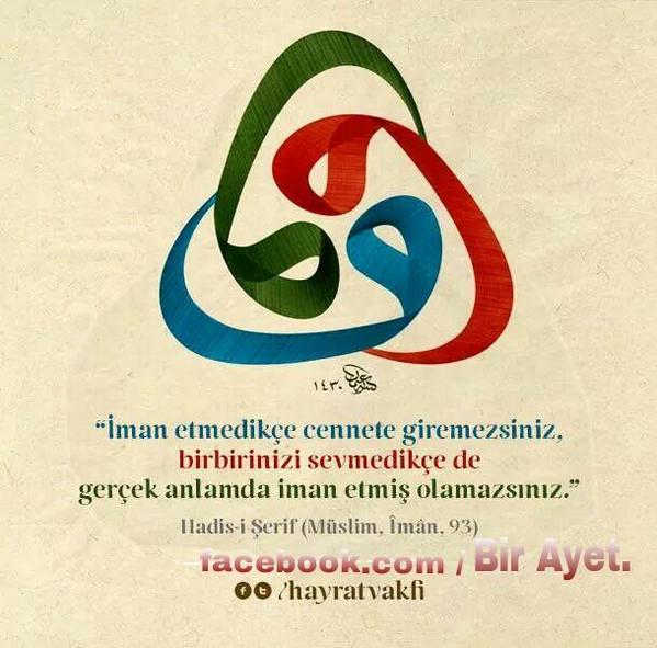 Bir Ayet on Twitter "İman etmedikçe giremezsiniz ! Birbirinizi Bir Ayet on Twitter "İman etmedikçe giremezsiniz ! Birbirinizi
