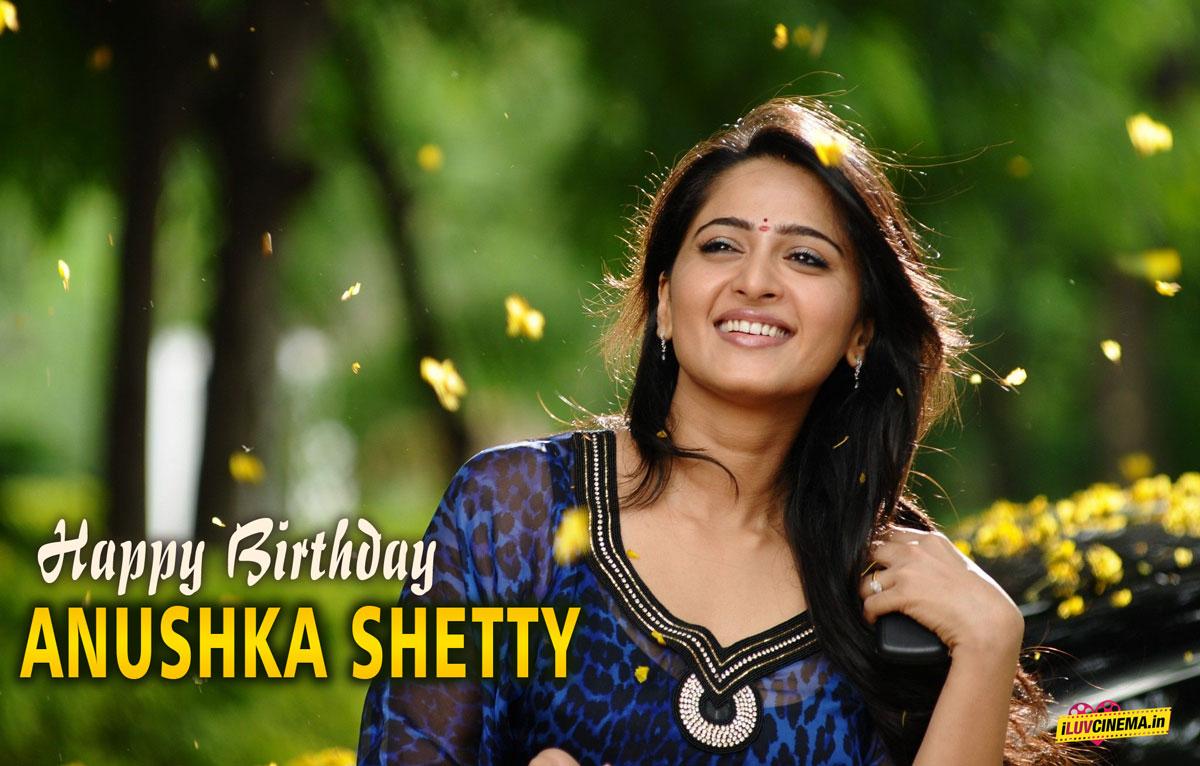 HAPPY BIRTHDAY TO Anushka Shetty 